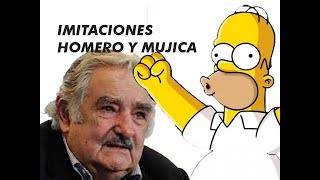 IMITACIONES a Jose Pepe Mujica y Homero SIMPSON [upl. by Oap]