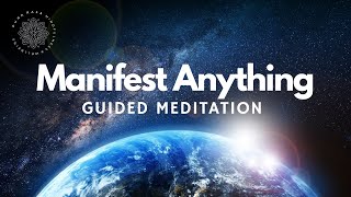 Manifest Anything You Desire Guided Meditation [upl. by Enomys]