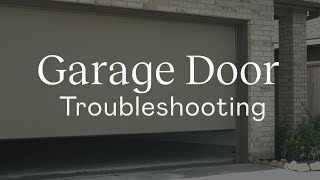 Lennar Home Care 101 – Garage Door Troubleshooting [upl. by Lonnard]