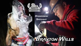 Houndsman Spotlight Season 2 Episode 6 Braxton Wills [upl. by Aidam288]