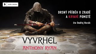 Anthony Ryan  Vyvrhel  Audiokniha [upl. by Wenona]