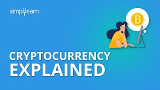 Cryptocurrency Explained  What is Cryptocurrency  Cryptocurrency for Beginners  Simplilearn [upl. by Aliemaj610]