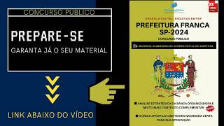 Apostila Prefeitura Franca SP Fiscal Sanitário 2024 [upl. by Sirc]