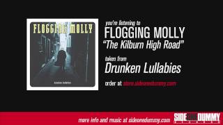 Flogging Molly  The Kilburn High Road [upl. by Garcon]