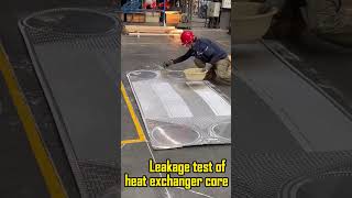 Leakage test of heat exchanger core [upl. by Edialeda]