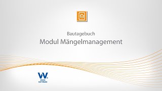 Bautagebuch  Modul Mängelmanagement [upl. by Nivlen486]