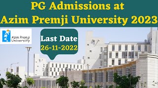 PG Admission at Azim Premji University 2023 అజీమ్ ప్రేమ్‌జీ యూనివర్సిటీలో PG ప్రవేశాలు [upl. by Whiteley195]