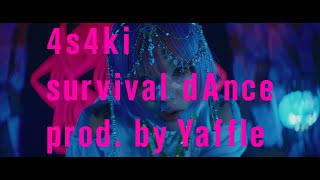 4s4ki  survival dAnce prod by Yaffle Official Music Video [upl. by Kumagai31]