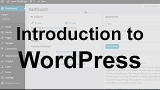 WordPress Tutorial 1 Introduction [upl. by Geerts]