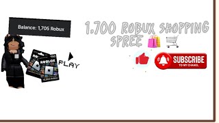 1700 ROBUX SHOPPING SPREE [upl. by Ynatsyd]