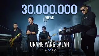 Luvia Band  Orang Yang Salah Official Music Video NAGASWARA [upl. by Aklam]