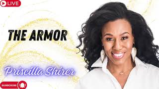 Priscilla Shirer The Armor [upl. by Joao174]