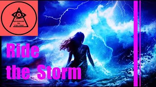 Ride the Storm [upl. by Lachman816]