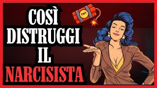 💣 La Migliore Arma Contro la Persona Narcisista 🔥 [upl. by Ahens]