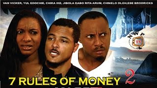 7 Rules of Money 2  Nigerian Nollywood Movie [upl. by Nodnyl]