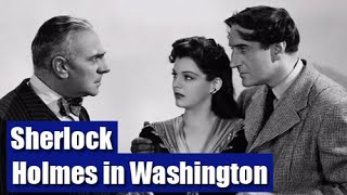 Sherlock Holmes in Washington 1943  full movie  Basil Rathbone [upl. by Durrace]