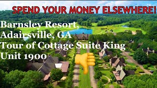 Barnsley Resort DO NOT GO Adairsville GA cottage king suite 1900 room tour [upl. by Orlanta]