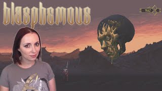 Blasphemous is a Metroidvania you should play  Cannot be Tamed [upl. by Philender]