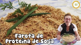 Farofa de Proteína de Soja  Como Fazer Farofa Vegana  Receita Muito Especial da DONA DIRCE 357 [upl. by Bohman]