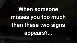 When someone misses you too much then these two signs appears Psychology Facts Mqpsychology [upl. by Eveiveneg]