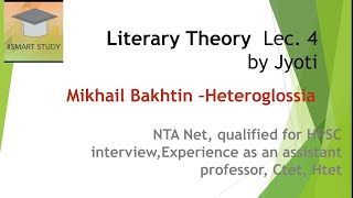 Literary Theory lec 4English literature NetMikhail Bakhtin Heteroglossia Smart Study by Jyoti [upl. by Nev]