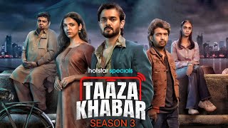 TAAZA KHABAR Season 3 trailer  Taaza khabar season 3 Release Date  Bhuvan Bam [upl. by Magdalene]