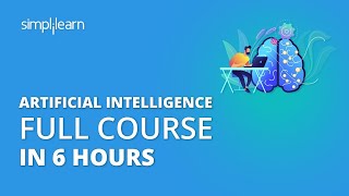 Artificial Intelligence Tutorial  Artificial Intelligence Full Course  AI Tutorial  Simplilearn [upl. by Nela18]