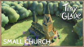 Tiny Glade  Small Church  Timelapse [upl. by Micky]