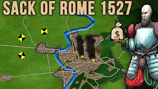 The Sack of Rome 1527  The Darkest Hour of the Landsknechts [upl. by Wilona]