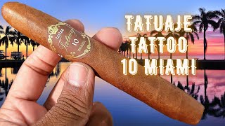 Cigar Review of Tatuaje Tattoo 10 Miami [upl. by Emmeline]