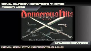 Devil May Cry Dangerous Hits  Devil Sunday Spardas Theme [upl. by Hanikahs]