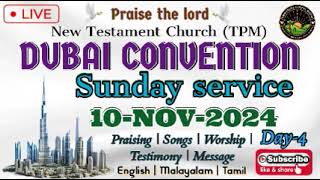 Live  Day 4  Sunday service  TPM Dubai convention 2024  Middle East international convention [upl. by Mihcaoj]