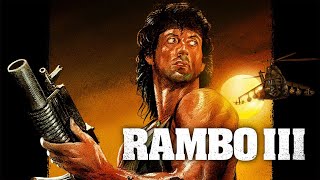 Rambo 3 1988 Movie  Sylvester Stallone Richard Crenna Kurtwood Smith  Review and Facts [upl. by Milena979]