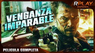 VENGANZA IMPARABLE  ESTRENO 2024  ACCIÓN  PELICULA COMPLETA EN ESPANOL LATINO [upl. by Maurer]