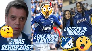 ¿HABRAN MAS REFUERZOS PARA MILLONARIOS O YA SE CERRO EL LIBRO DE FICHAJES ¿SE DESPIDE DE MILLOS [upl. by Annawit]