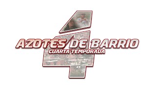 Azotes de Barrio Cap 75 [upl. by Nahor]