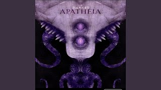 APATHEIA [upl. by Martres577]