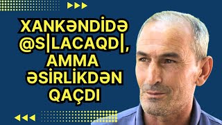 Düşmənin əlinə Keçən Xocavəndli Əsirlikdən Belə Qaçdı Alın Yazısı [upl. by Antonella]