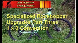 Specialized Rockhopper Upgrades  1x9 conversion [upl. by Jaco390]