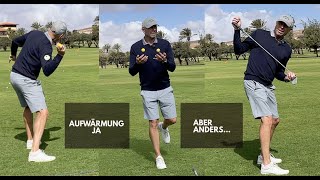 Aufwärmen ja aber anders  verbessere deine GolfschwungTechnik dabei [upl. by Zerep305]