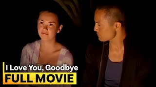 ‘I Love You Goodbye’ FULL MOVIE  Gabby Concepcion Angelica Panganiban Kim Chiu [upl. by Cutlor]