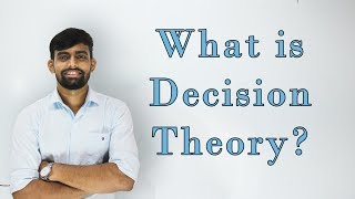 What is Decision Theory Lec 1 [upl. by Arevle]