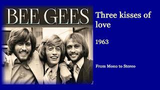 Bee Gees  Three kisses of love DEStereo [upl. by Sawtelle82]