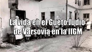 Â¿Como era VIVIR en el GUETO JUDÃO de VARSOVIA [upl. by Adeehsar]