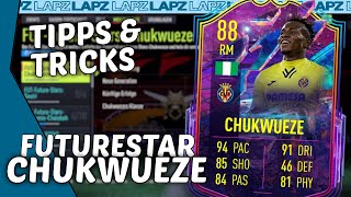 FIFA 22 WILDE KARTE🌪️ CHUKWUEZE FUTURE STAR🔥 Tipps amp Tricks [upl. by Hterrag]