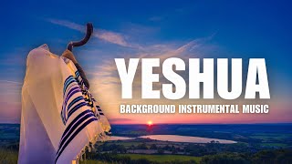 YESHUA  SHOFAR  BACKGROUND INSTRUMENTAL MUSIC [upl. by Adnarim610]