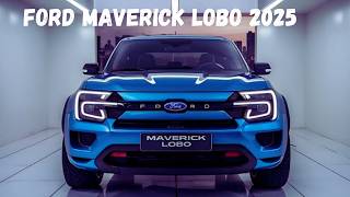 Ford Maverick Lobo New Model 2025  New Model Modified Cars ford electronic 2025 [upl. by Dnarb]