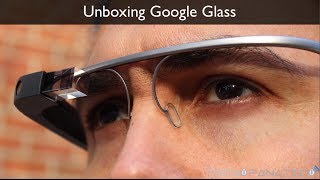 Unboxing Google Glass en Español [upl. by Madson]