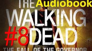 8 THE FALL OF THE GOVERNOR PART ONE The Walking Dead Audiobook [upl. by Barnaba109]