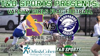 42924 Orlin amp Cohen HS Girls Flag Football Game of the Week Hauppauge vs Sayville T amp D Sports [upl. by Luis338]